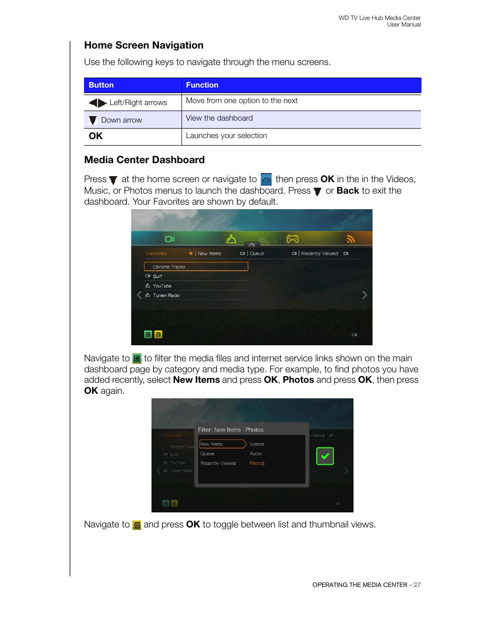 Home screen navigation, Media center dashboard | Western Digital WD TV Live Hub Media Center User Manual User Manual | Page 32 / 241