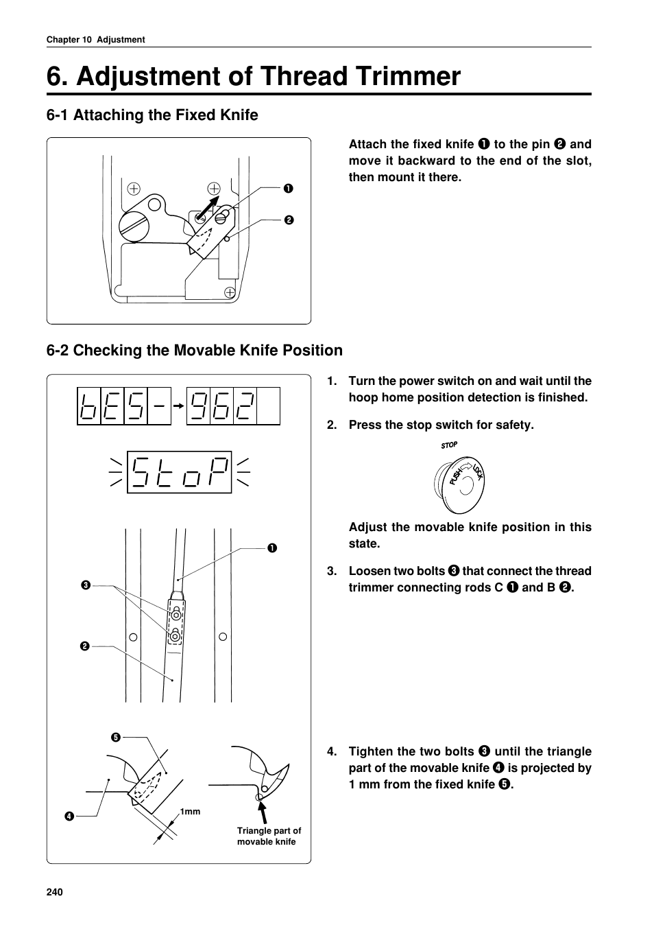 Adjustment of thread trimmer, 1 attaching the fixed knife, 2 checking the movable knife position | Brother BES-962BC User Manual | Page 242 / 270