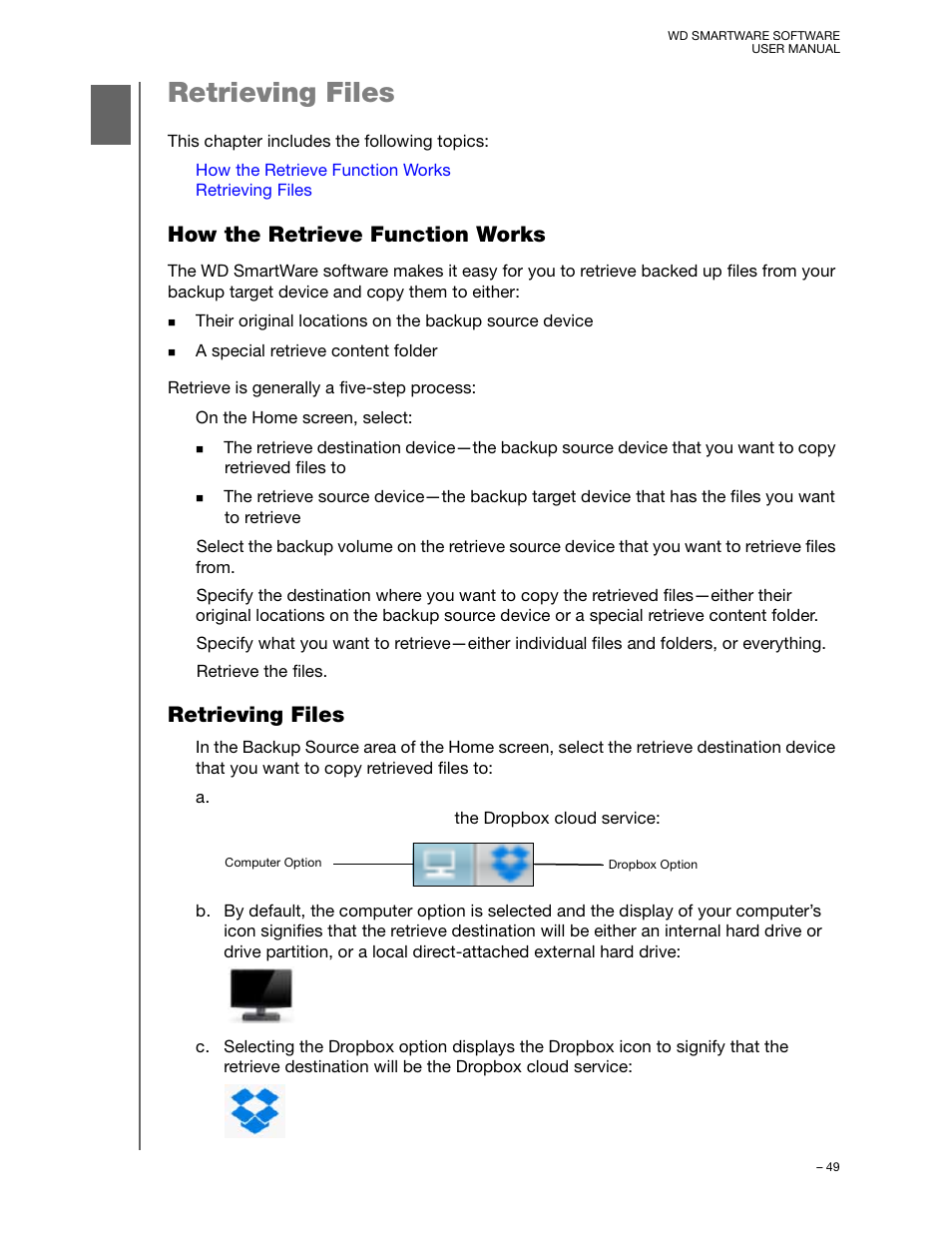 Retrieving files, How the retrieve function works, How the retrieve function works retrieving files | Western Digital WD SmartWare User Manual User Manual | Page 53 / 78