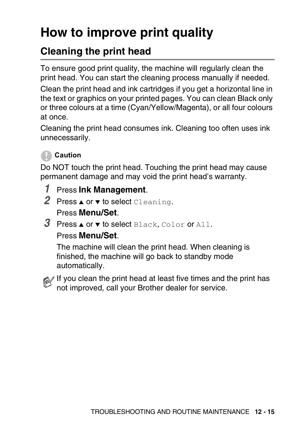 How to improve print quality, Cleaning the print head, How to improve print quality -15 | Cleaning the print head -15 | Brother FAX-1840CN User Manual | Page 156 / 220