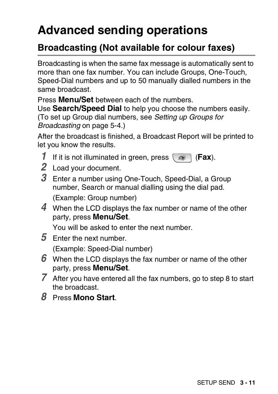Advanced sending operations, Broadcasting (not available for colour faxes), Advanced sending operations -11 | Broadcasting (not available for colour faxes) -11 | Brother FAX-1840CN User Manual | Page 58 / 220