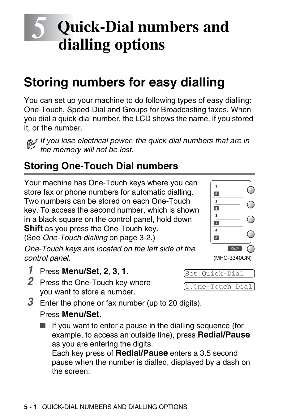 5 quick-dial numbers and dialling options, Storing numbers for easy dialling, Storing one-touch dial numbers | Quick-dial numbers and dialling options -1, Storing numbers for easy dialling -1, Storing one-touch dial numbers -1, Quick-dial numbers and dialling options | Brother FAX-1840CN User Manual | Page 83 / 220