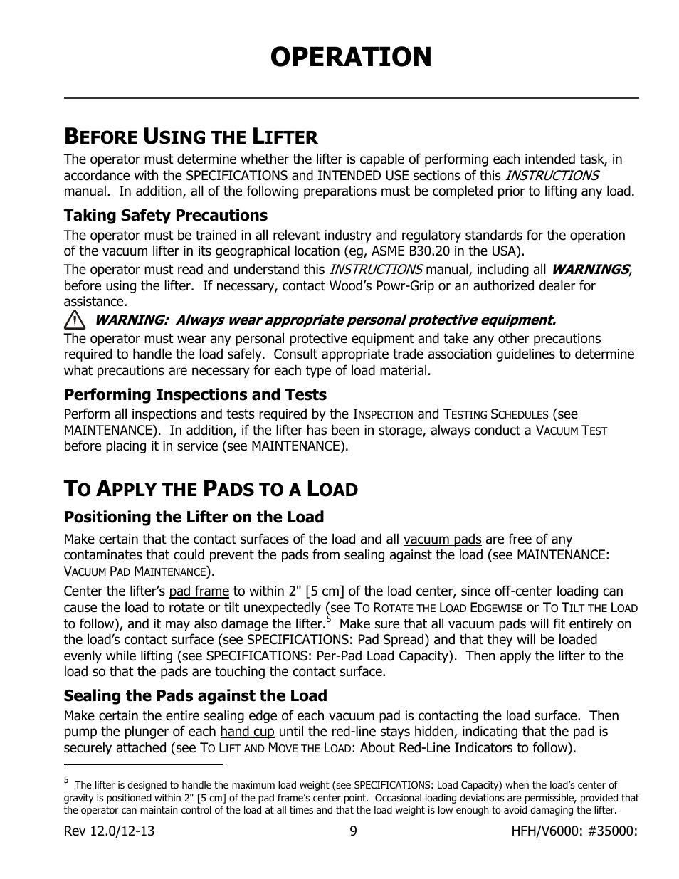 Operation, Efore, Sing the | Ifter, Taking safety precautions, Performing inspections and tests, Pply the, Ads to a, Positioning the lifter on the load, Sealing the pads against the load | Wood’s Powr-Grip HFV6000 User Manual | Page 11 / 21