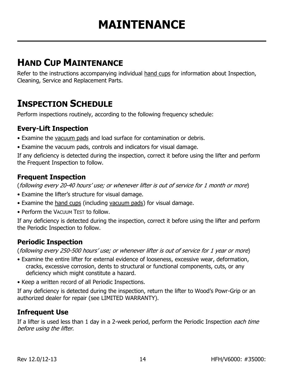 Maintenance, Aintenance, Nspection | Chedule, Every-lift inspection, Frequent inspection, Periodic inspection, Infrequent use | Wood’s Powr-Grip HFV6000 User Manual | Page 16 / 21