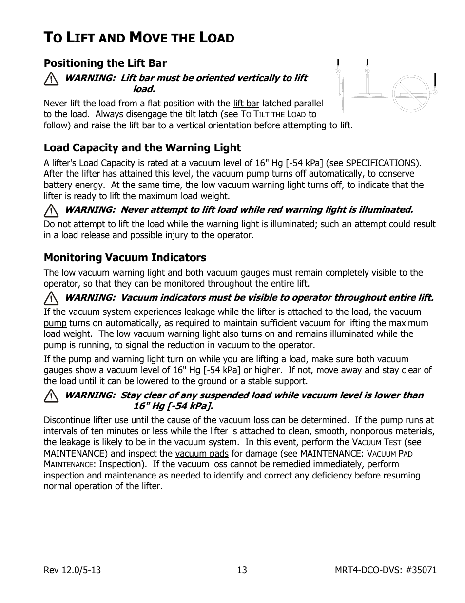 Ift and, Ove the, Positioning the lift bar | Load capacity and the warning light, Monitoring vacuum indicators | Wood’s Powr-Grip MRT49DCO User Manual | Page 15 / 34