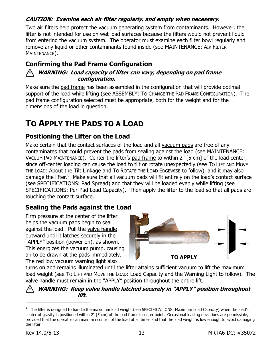 Confirming the pad frame configuration, Pply the, Ads to a | Positioning the lifter on the load, Sealing the pads against the load | Wood’s Powr-Grip MRTA611LDC User Manual | Page 15 / 35