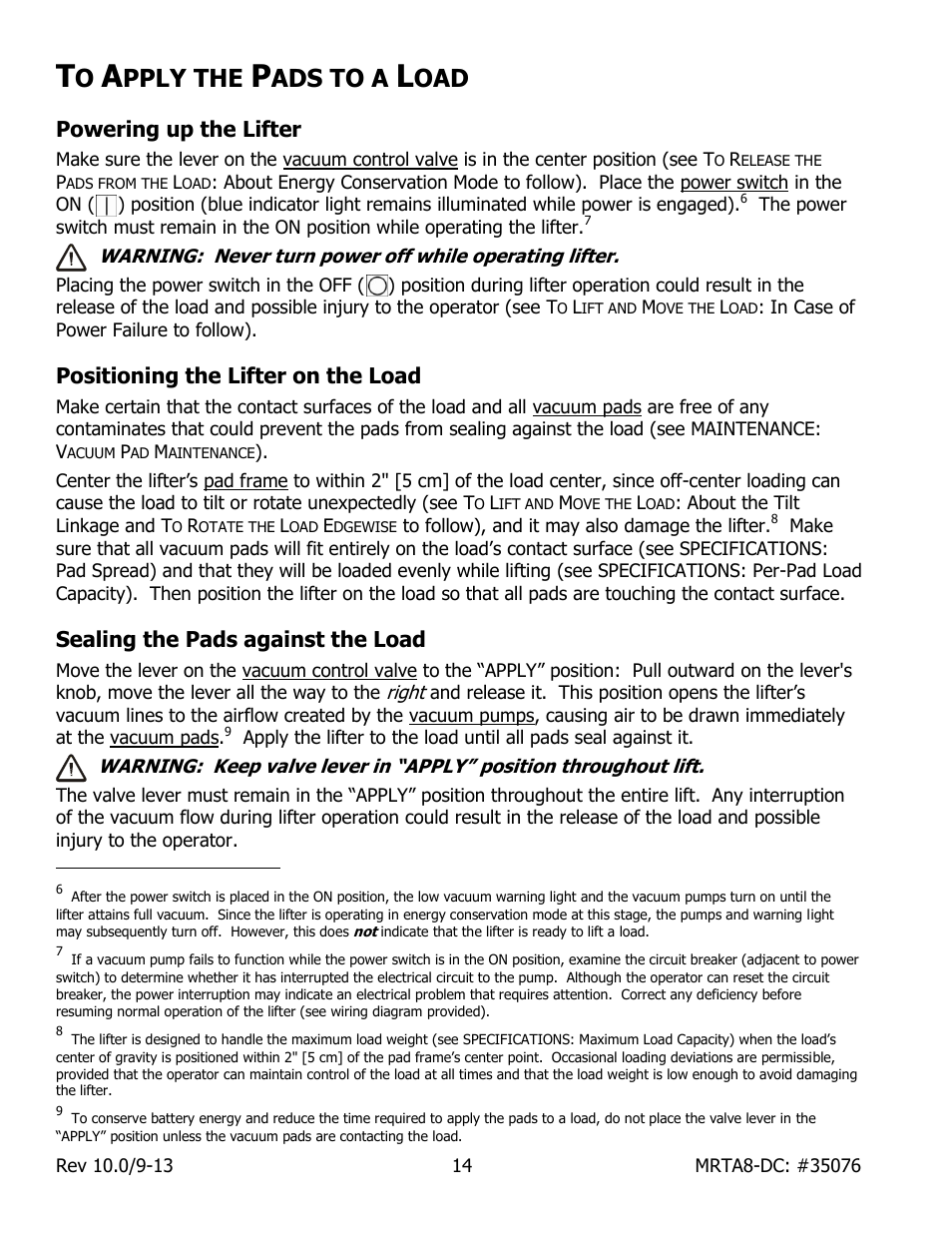 Pply the, Ads to a, Powering up the lifter | Positioning the lifter on the load, Sealing the pads against the load | Wood’s Powr-Grip MRTA8HV11DC User Manual | Page 16 / 37