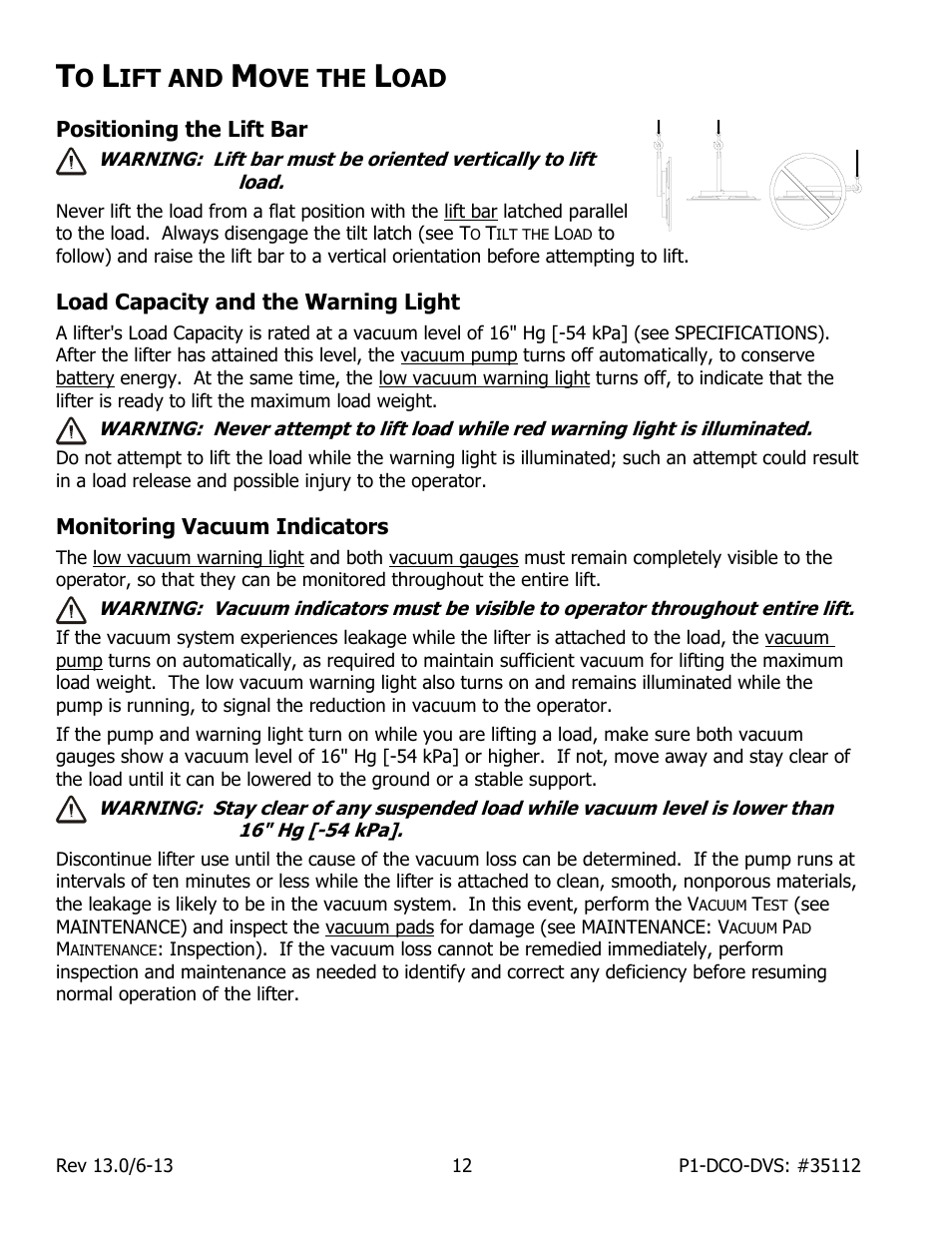 Ift and, Ove the, Positioning the lift bar | Load capacity and the warning light, Monitoring vacuum indicators | Wood’s Powr-Grip P11104DCO User Manual | Page 14 / 32