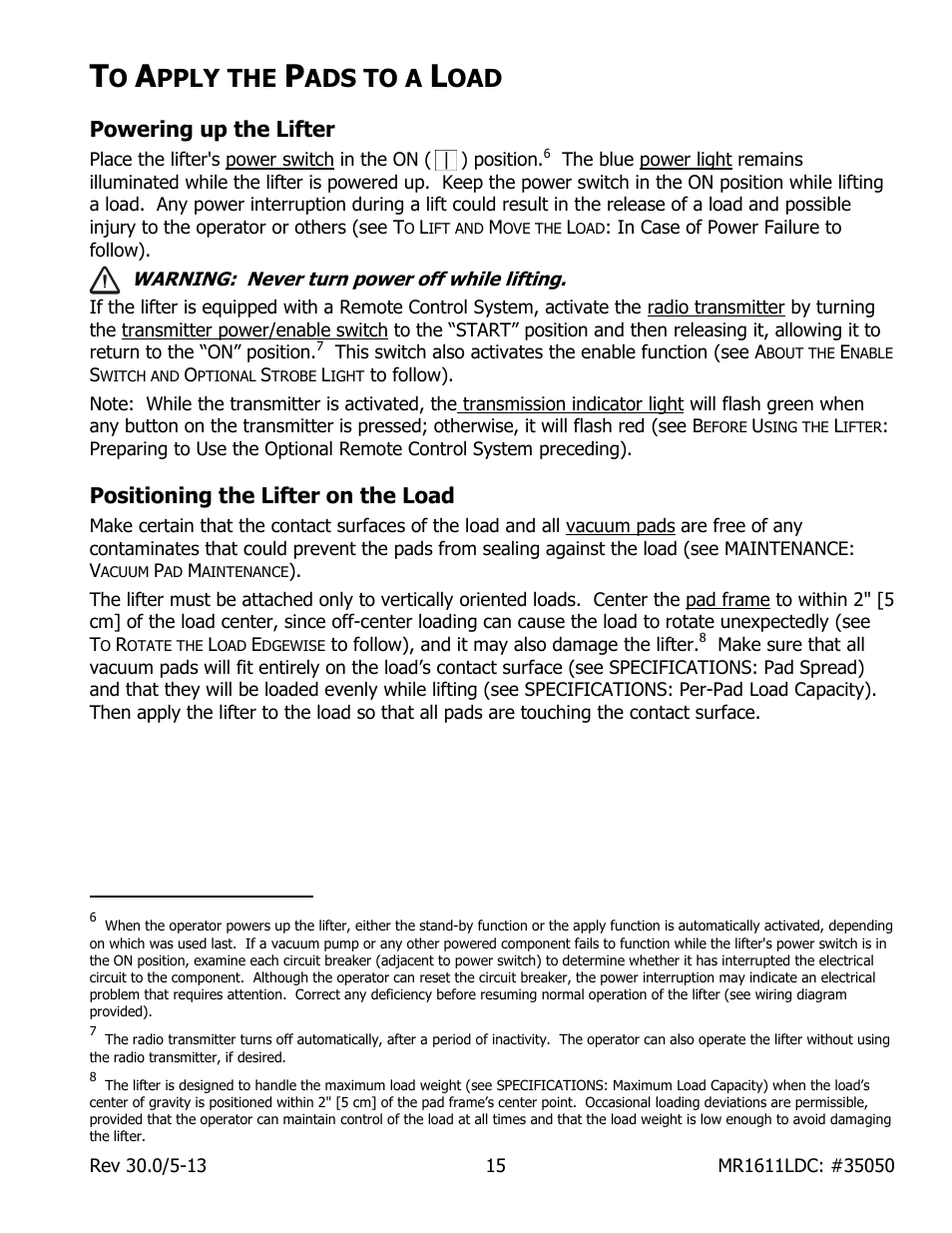 Pply the, Ads to a, Powering up the lifter | Positioning the lifter on the load | Wood’s Powr-Grip MR1611LDC User Manual | Page 17 / 42