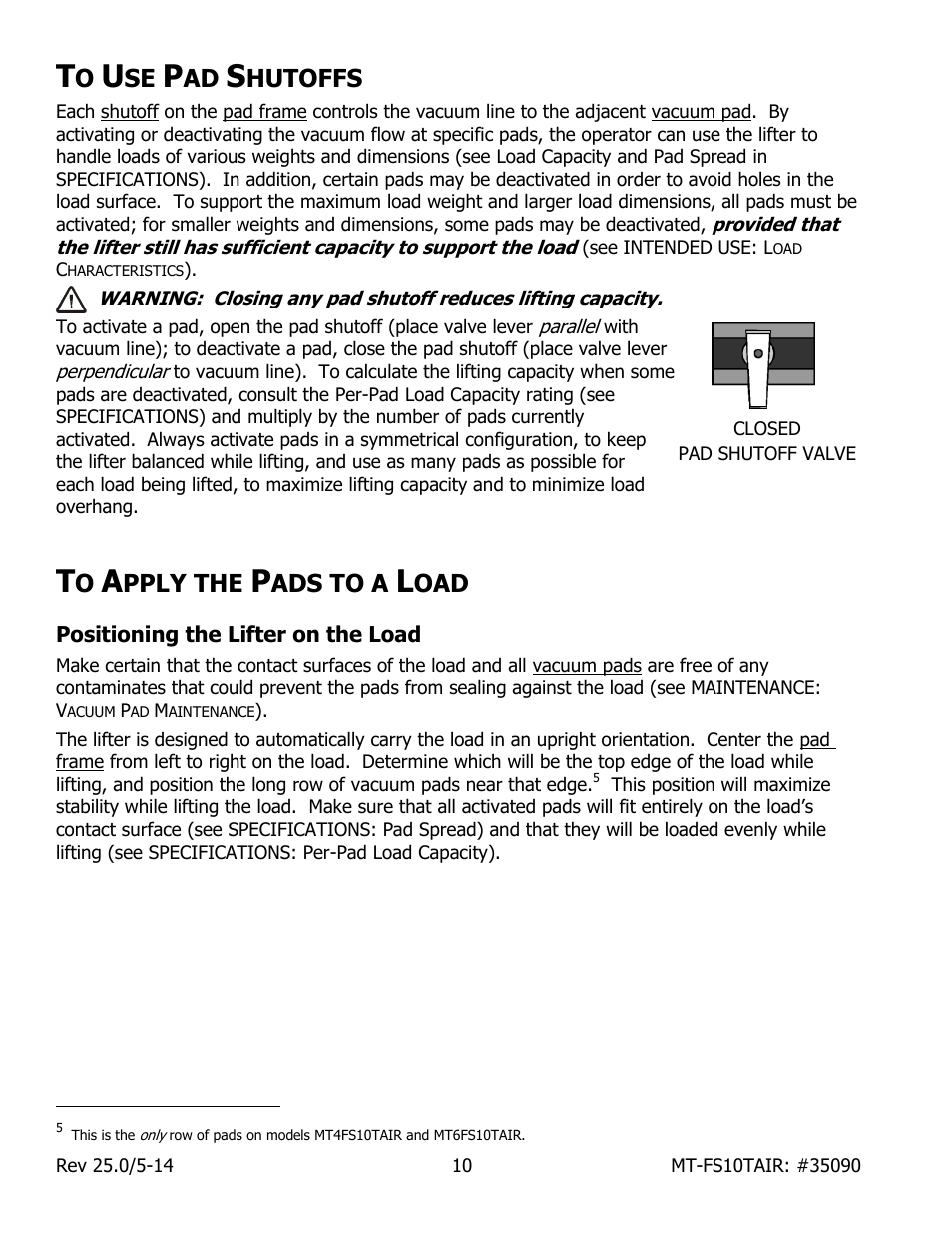 Hutoffs, Pply the, Ads to a | Positioning the lifter on the load | Wood’s Powr-Grip MT10FS10TAIR User Manual | Page 12 / 25