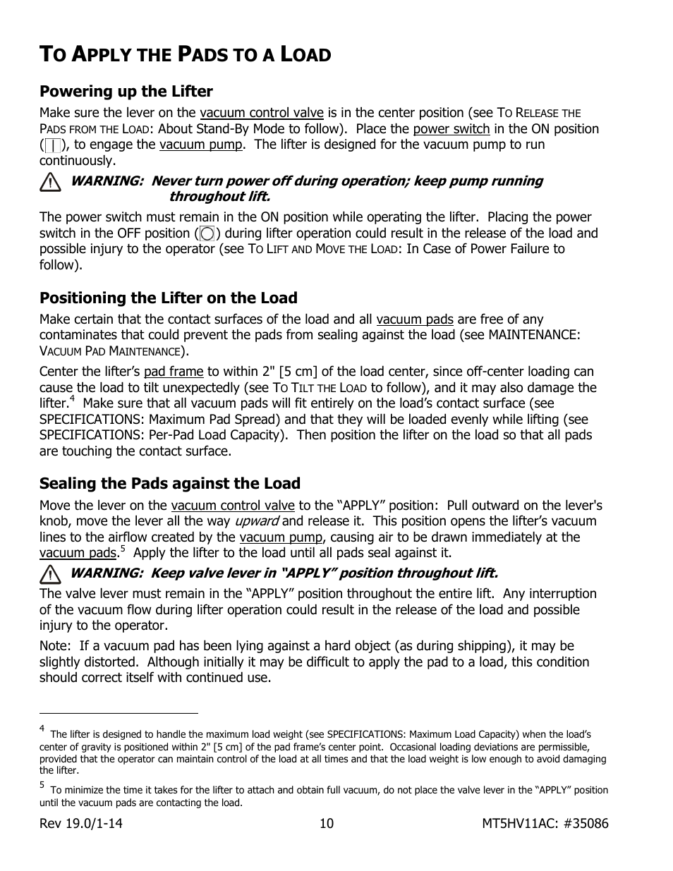 Pply the, Ads to a, Powering up the lifter | Positioning the lifter on the load, Sealing the pads against the load | Wood’s Powr-Grip MT5HV11AC User Manual | Page 12 / 27