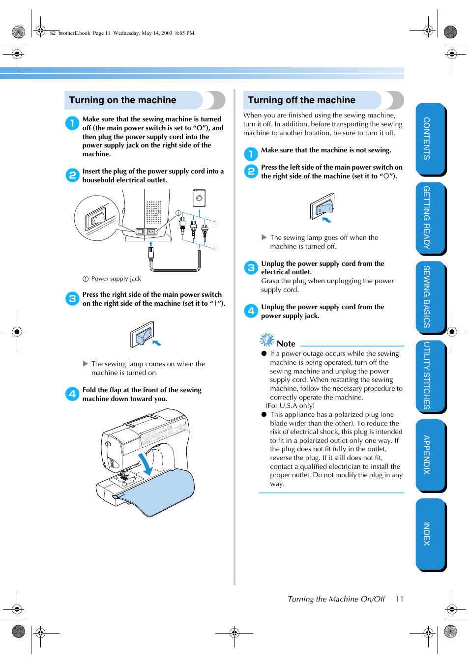 Turning on the machine, Turning off the machine, Turning on the machine turning off the machine | Brother CS-8060 User Manual | Page 17 / 116