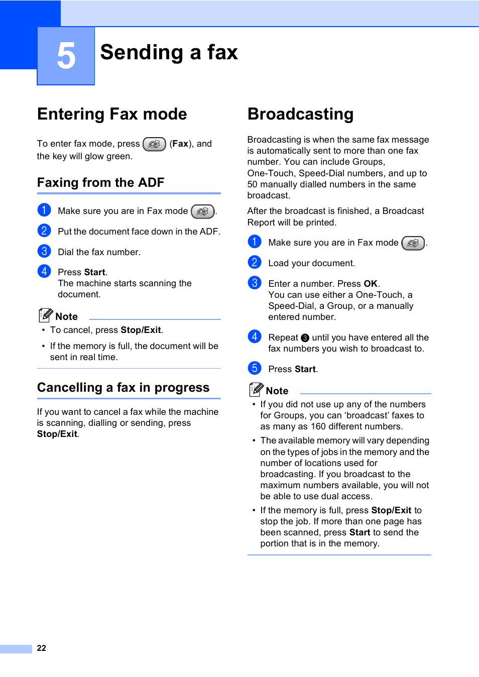 5 sending a fax, Entering fax mode, Faxing from the adf | Cancelling a fax in progress, Broadcasting, Sending a fax, Faxing from the adf cancelling a fax in progress | Brother FAX-1355 User Manual | Page 32 / 127