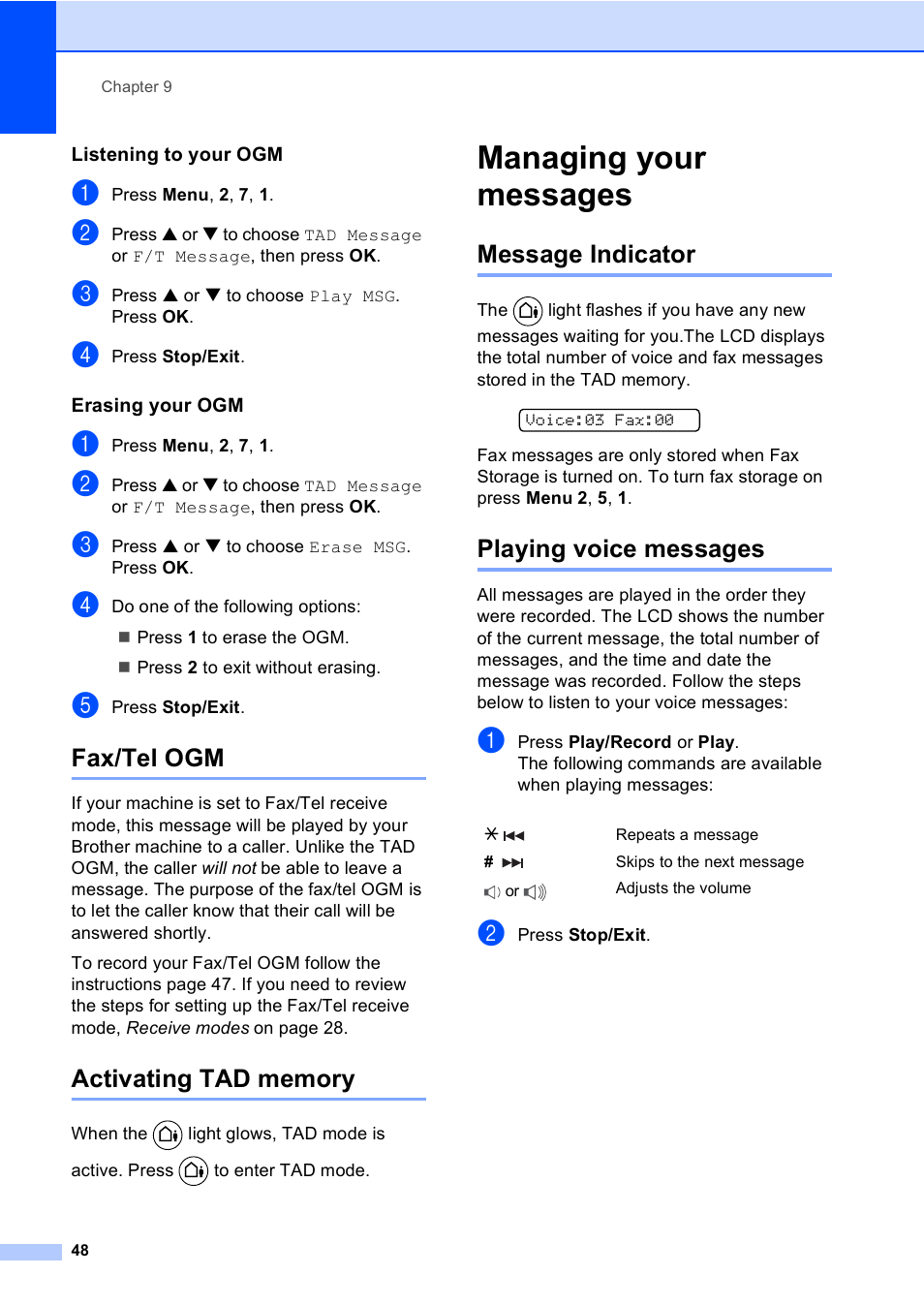 Listening to your ogm, Erasing your ogm, Fax/tel ogm | Activating tad memory, Managing your messages, Message indicator, Playing voice messages, Fax/tel ogm activating tad memory, Message indicator playing voice messages | Brother FAX-1355 User Manual | Page 58 / 127