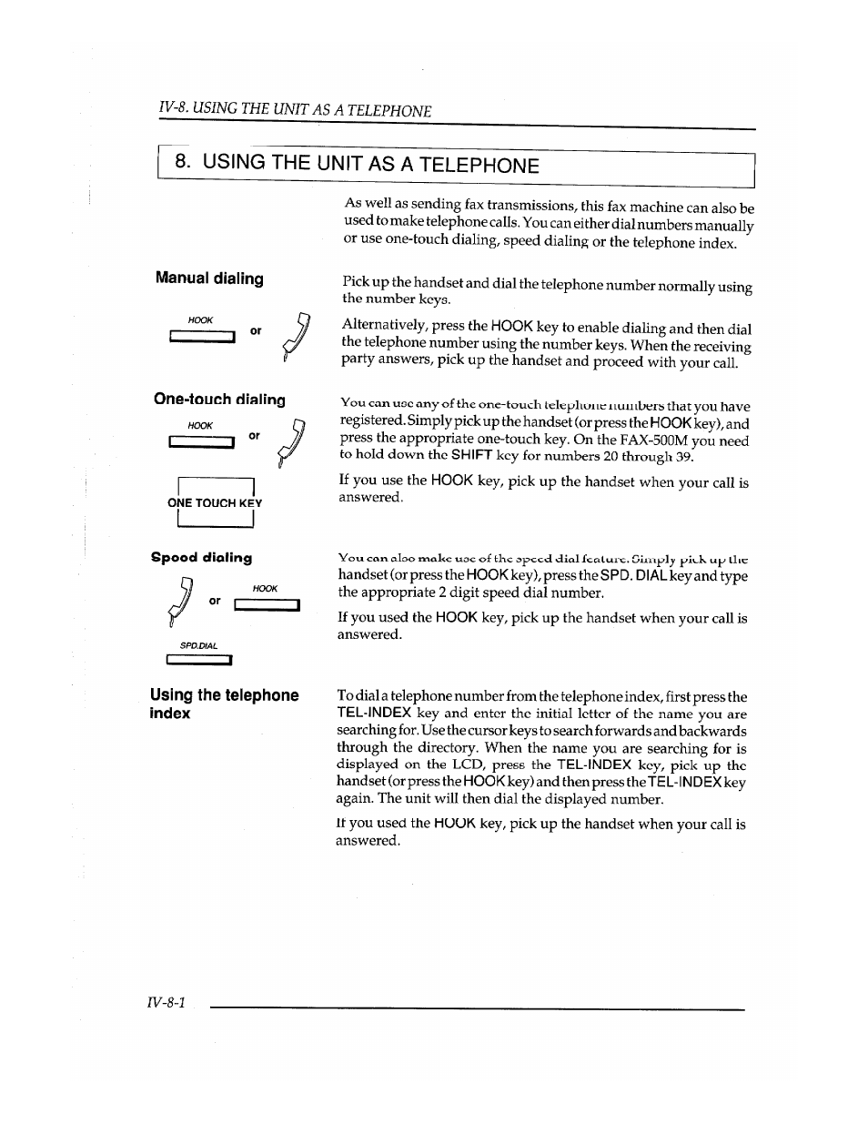 Using the umitas a telephone, Manual dialing, One-touch dialing | R j using the telephone index | Brother Fax-410M User Manual | Page 90 / 164