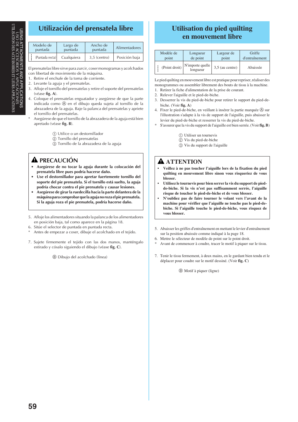 Utilización del prensatela libre, Utilisation du pied quilting en mouvement libre, Precaución | Attention | Brother Sewing Manching User Manual | Page 68 / 90