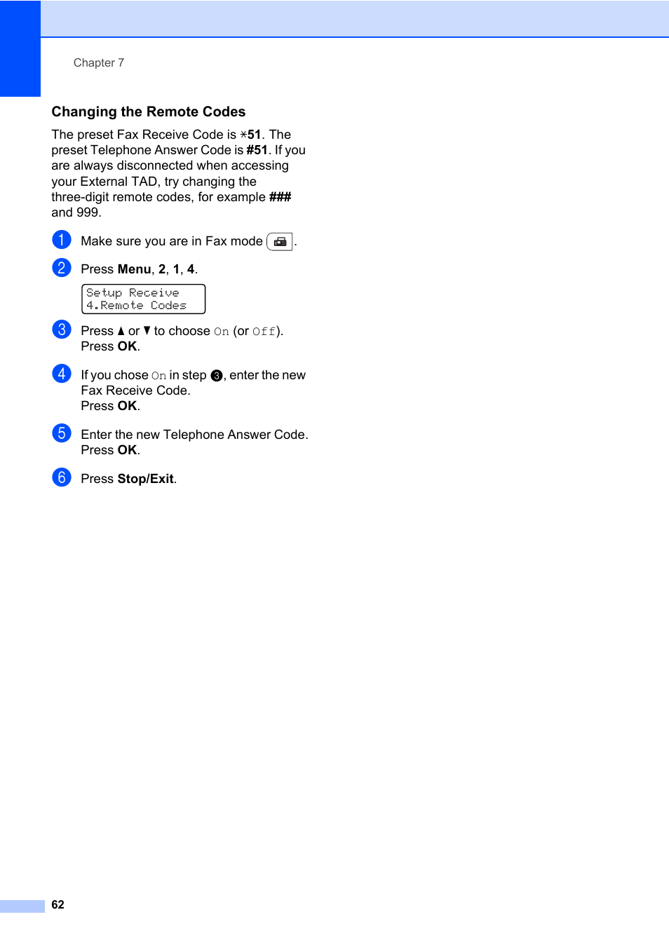 Changing the remote codes | Brother Fax Machine/Multi-Function Center MFC-9125CN User Manual | Page 78 / 267