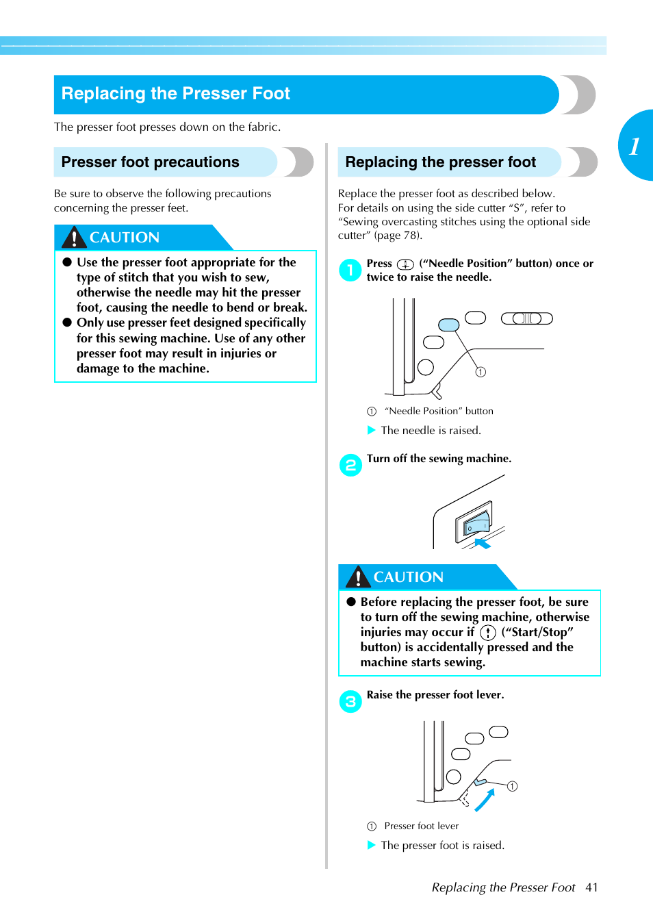 Replacing the presser foot, Presser foot precautions, Caution replacing the presser foot | Caution | Brother NX-450 User Manual | Page 42 / 155