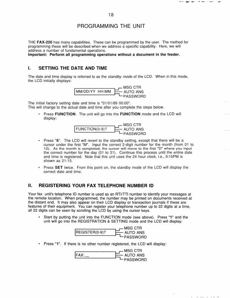 Programming the unit, I. setting the date and time, Ii. registering your fax telephone number id | Setting the date and time, Registering your fax telephone number id | Brother FAX-220 User Manual | Page 28 / 76