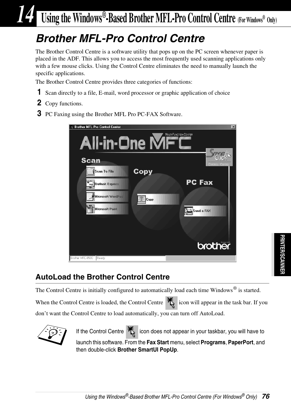 Brother mfl-pro control centre, Autoload the brother control centre, Chapter 14 | Using the windows, Based brother mfl-pro, Control centre (for windows, Only), Based brother mfl-pro control centre | Brother 4800 User Manual | Page 87 / 174