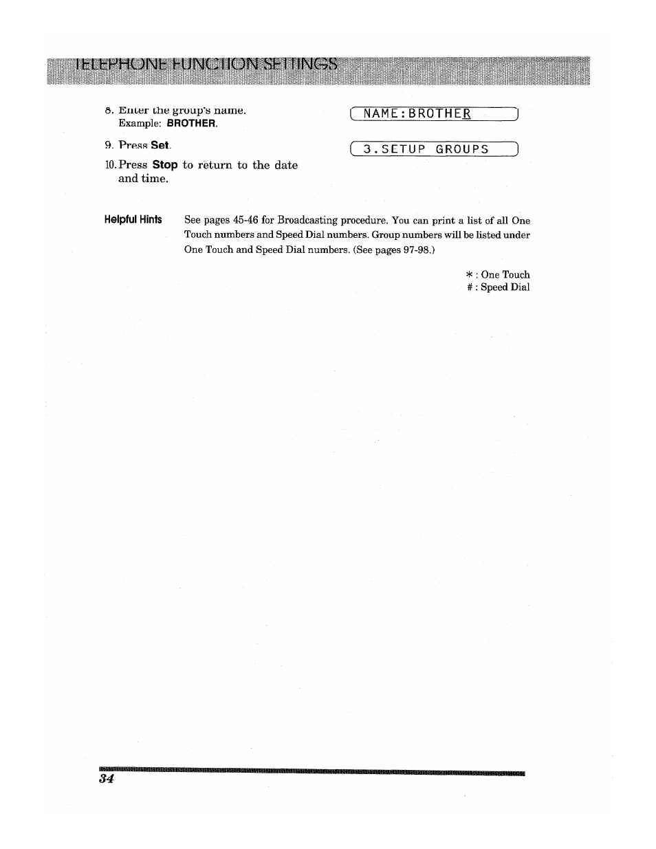 I tltmunt l-unc; i ion st 11ings, Press set, Press stop to return to the date and time | I name:brqther, Setup groups | Brother INTELLIFAX 3650 User Manual | Page 42 / 144