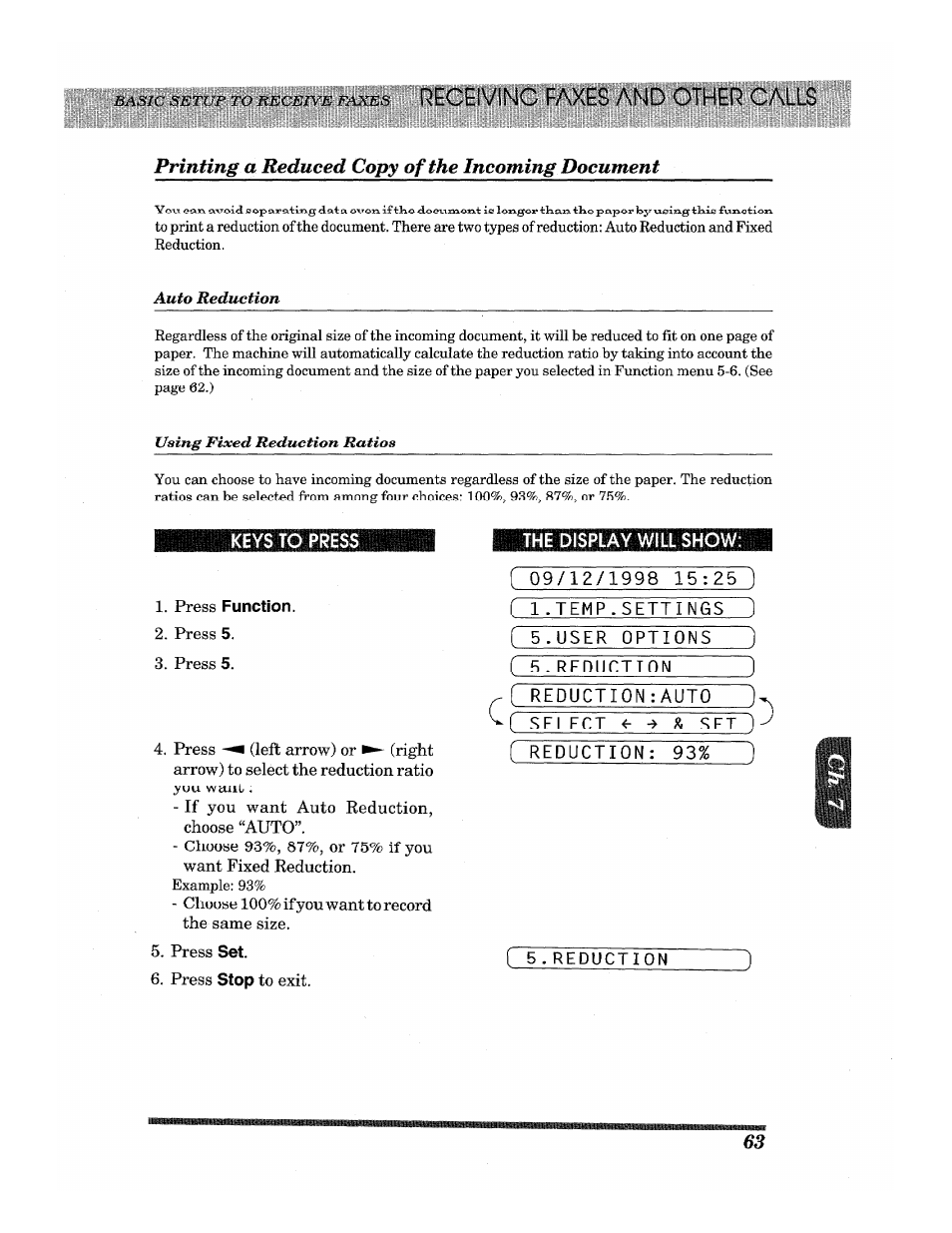 Printing a reduced copy of the incoming document, The display will show, Press function | Reducti0n | Brother INTELLIFAX 3650 User Manual | Page 71 / 144