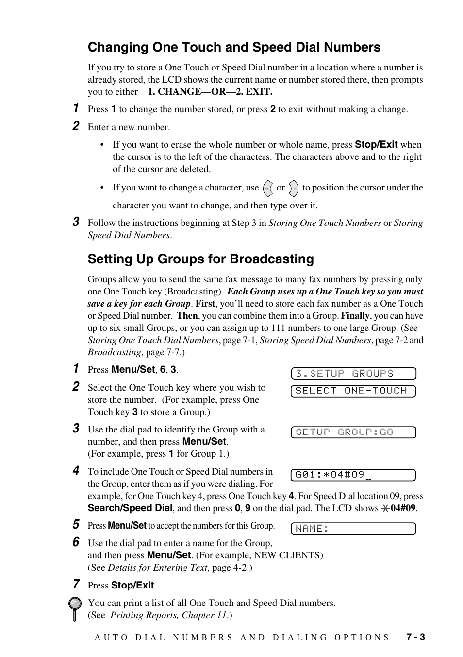 Changing one touch and speed dial numbers, Setting up groups for broadcasting, Setting up groups for broadcasting -3 | Recording message center outgoing message -2 | Brother FAX-1575mc User Manual | Page 61 / 116