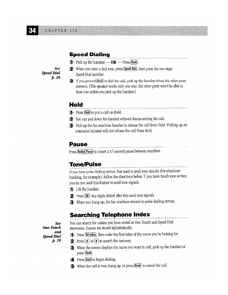 Speed dialing, Hoid, Pause | Tone/pulse, Searching telephone index, Pause tone/pulse searching telephone index | Brother Fax-170 User Manual | Page 40 / 74