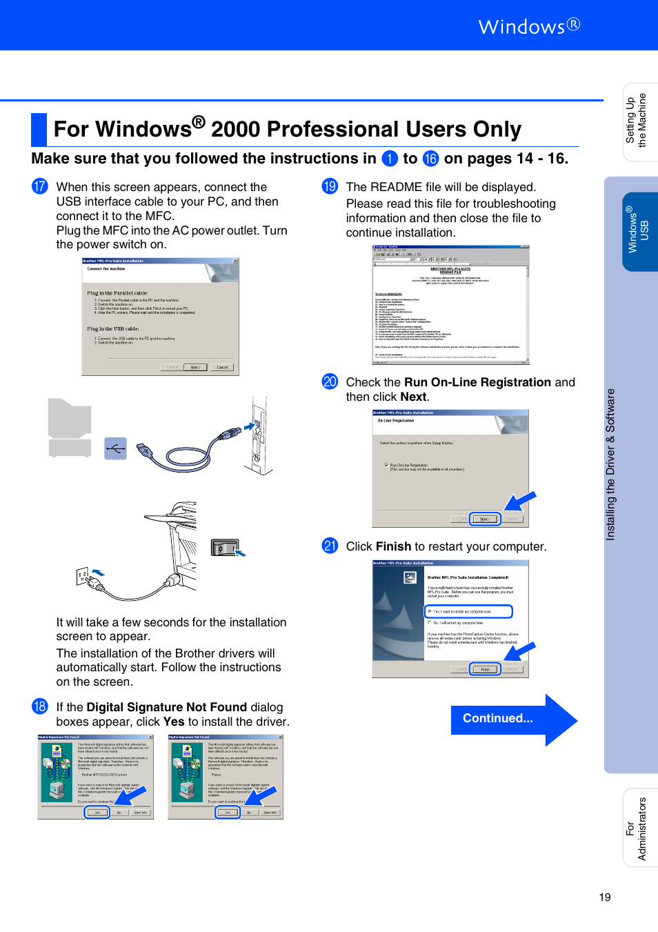 For windows® 2000 professional users only, For windows, 2000 professional users only | Windows, 2000 professional users, Make sure that you followed the instructions in, On pages 14 - 16 | Brother MFC 8220 User Manual | Page 21 / 61