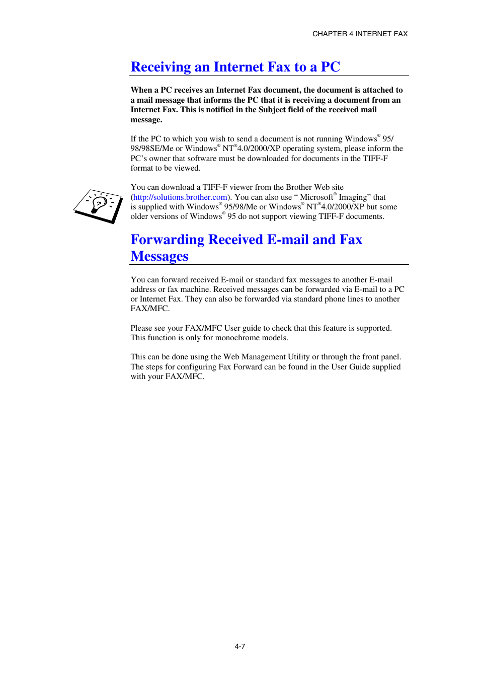 Receiving an internet fax to a pc, Forwarding received e-mail and fax messages | Brother NC8100H User Manual | Page 47 / 181