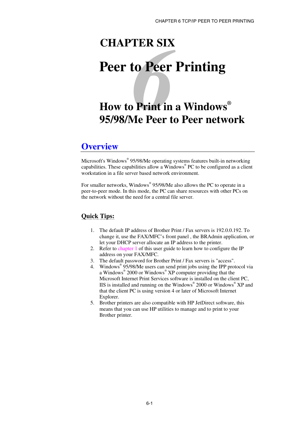 Overview, Quick tips, 95/98/me peer to peer network | Peer to peer printing, Chapter six, How to print in a windows | Brother NC8100H User Manual | Page 65 / 181