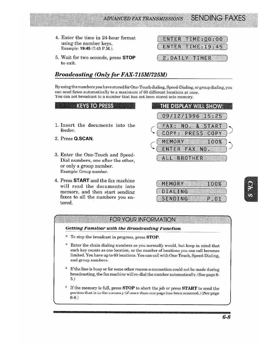 Iliiiiiiphbaiwiiiiiii, Iijliiliiiiiiiiiiiijtiii, Iigaiimimiigiiii | The display will show | Brother Fax-615 User Manual | Page 49 / 108