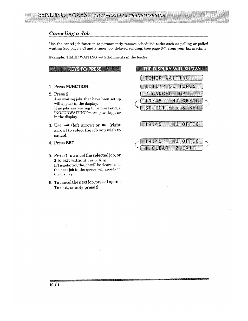 Canceling a job, Press function, The display will show | Brother Fax-615 User Manual | Page 52 / 108