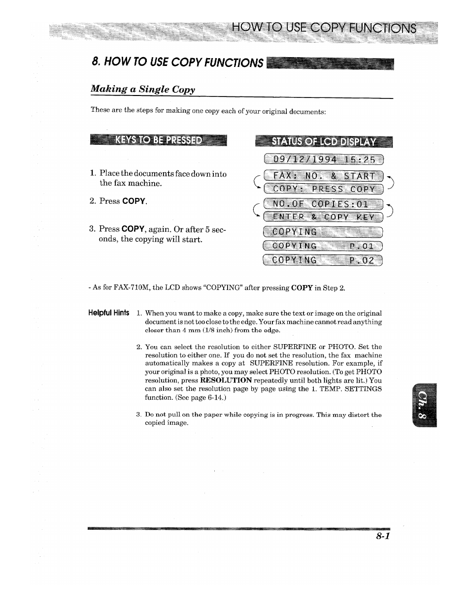 How to use copy functions, Place the documents face down into the fax machine, Press copy | Status of lcd display, J9yk/faa# 15:^5, Iax : 'it.. stafftl, F no.oh coptestol ; ( fntfr &. copy key ), I copying, Chclpterb | Brother INTELLIFAX 710M User Manual | Page 69 / 92
