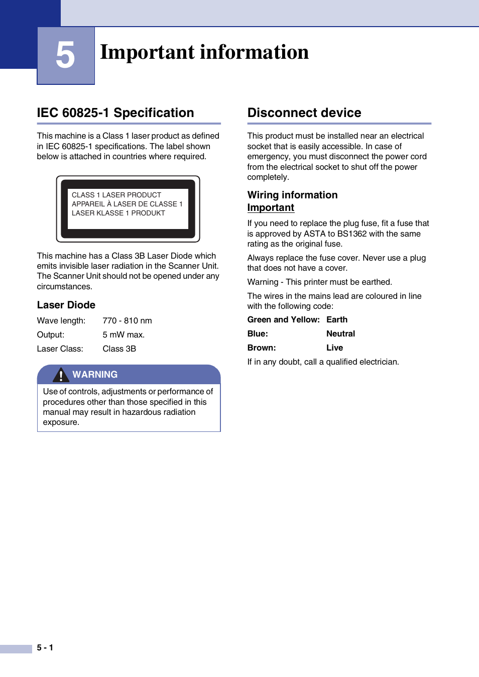 5 important information, Iec 60825-1 specification, Laser diode | Disconnect device, Wiring information important, Important information, Iec 60825-1 specification -1 disconnect device -1 | Brother DCP-7010L User Manual | Page 30 / 69
