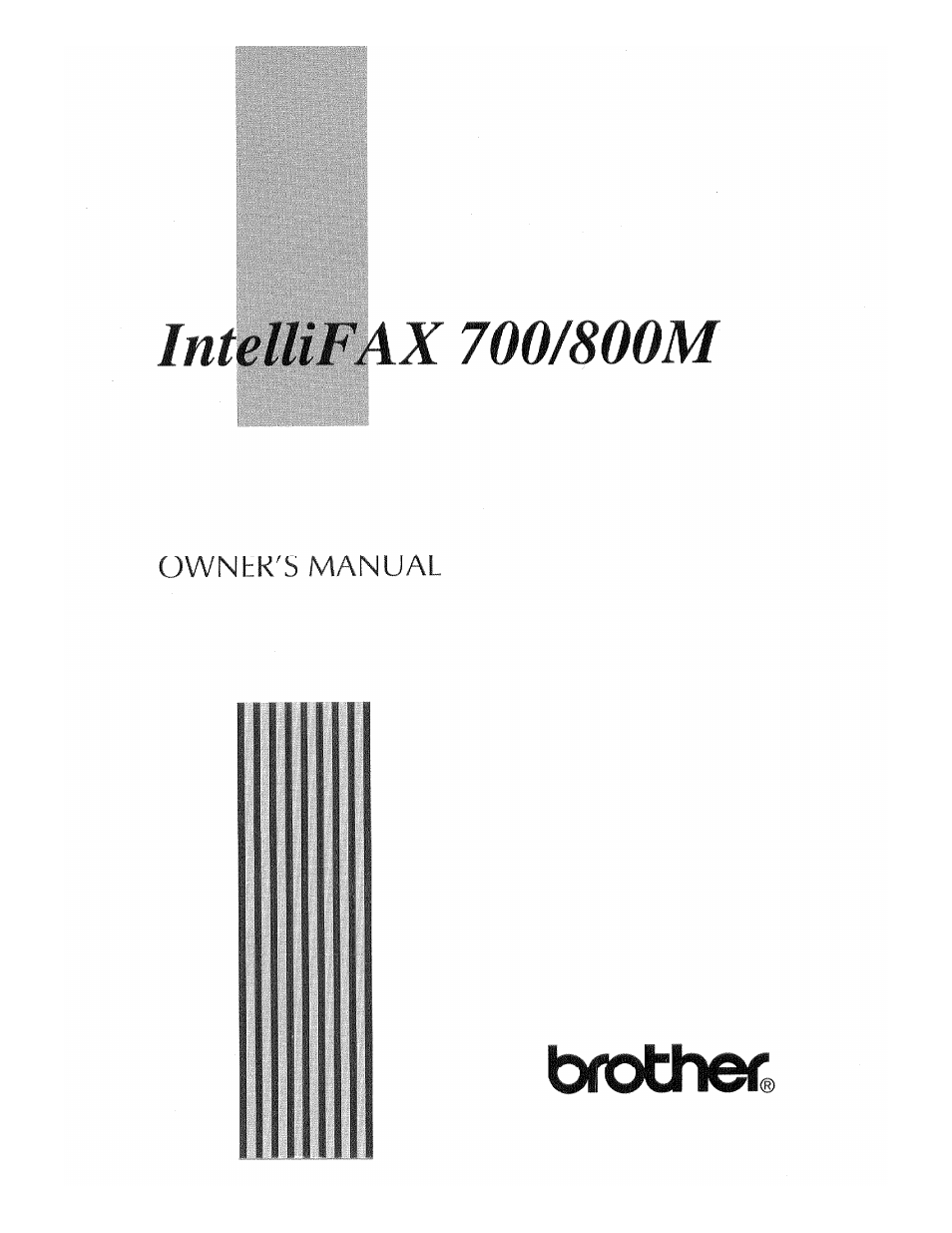 Brother Fax-700 User Manual | 148 pages