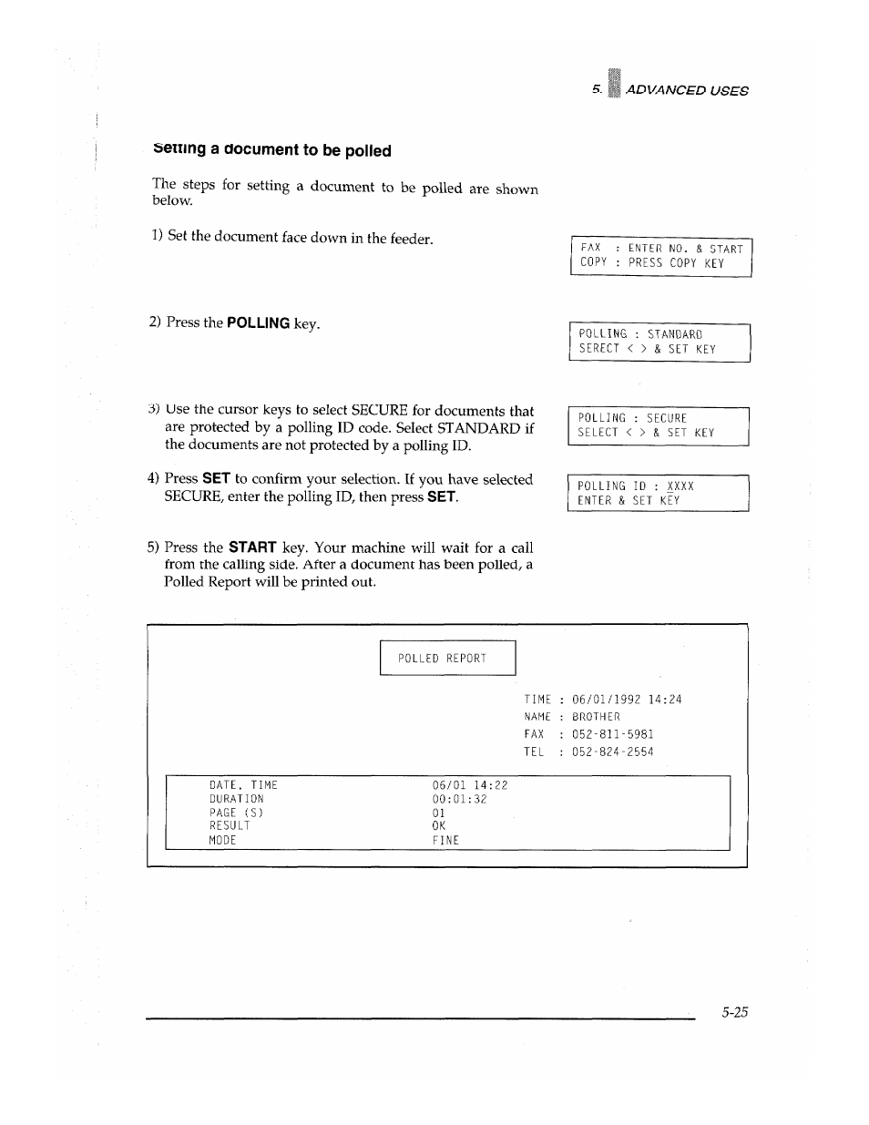 Setting a document to be polled, 1) set the document face down in the feeder, 2) press the | 5) press the | Brother Fax-700 User Manual | Page 105 / 148
