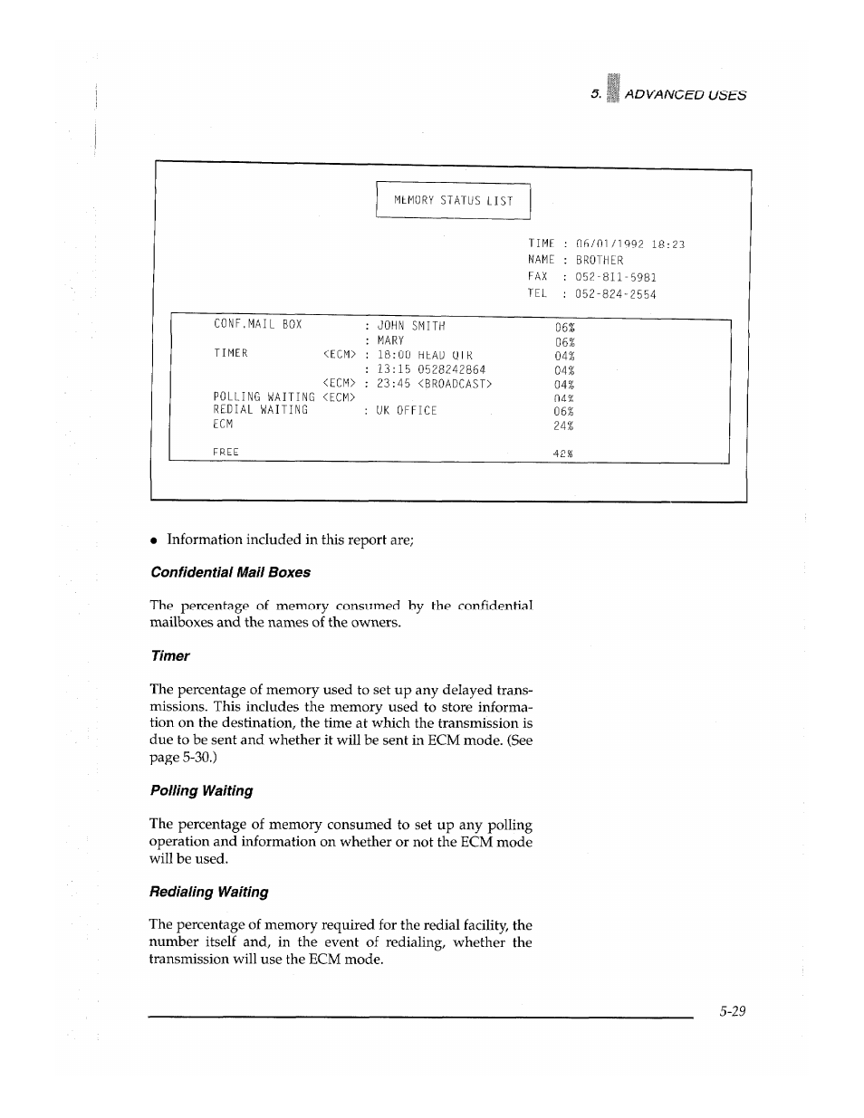 Information included in this report are, Confidential mail boxes, Timer | Polling waiting, Redialing waiting | Brother Fax-700 User Manual | Page 109 / 148