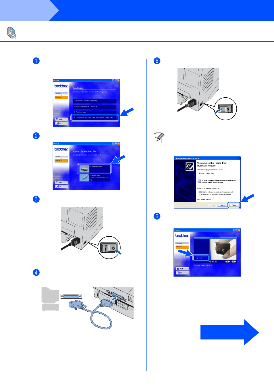 For parallel interface cable users, Ca nc el, Step 2 | Installing the driver | Brother HL-1430 User Manual | Page 16 / 23