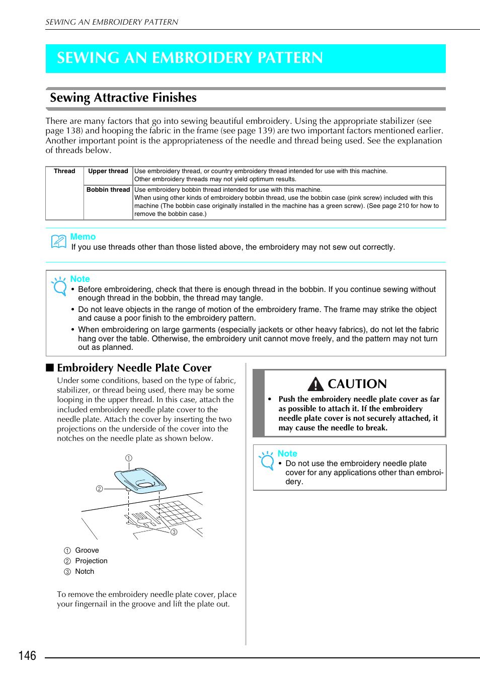 Sewing an embroidery pattern, Sewing attractive finishes, Caution | Embroidery needle plate cover | Brother 882-S90/S91 User Manual | Page 157 / 249