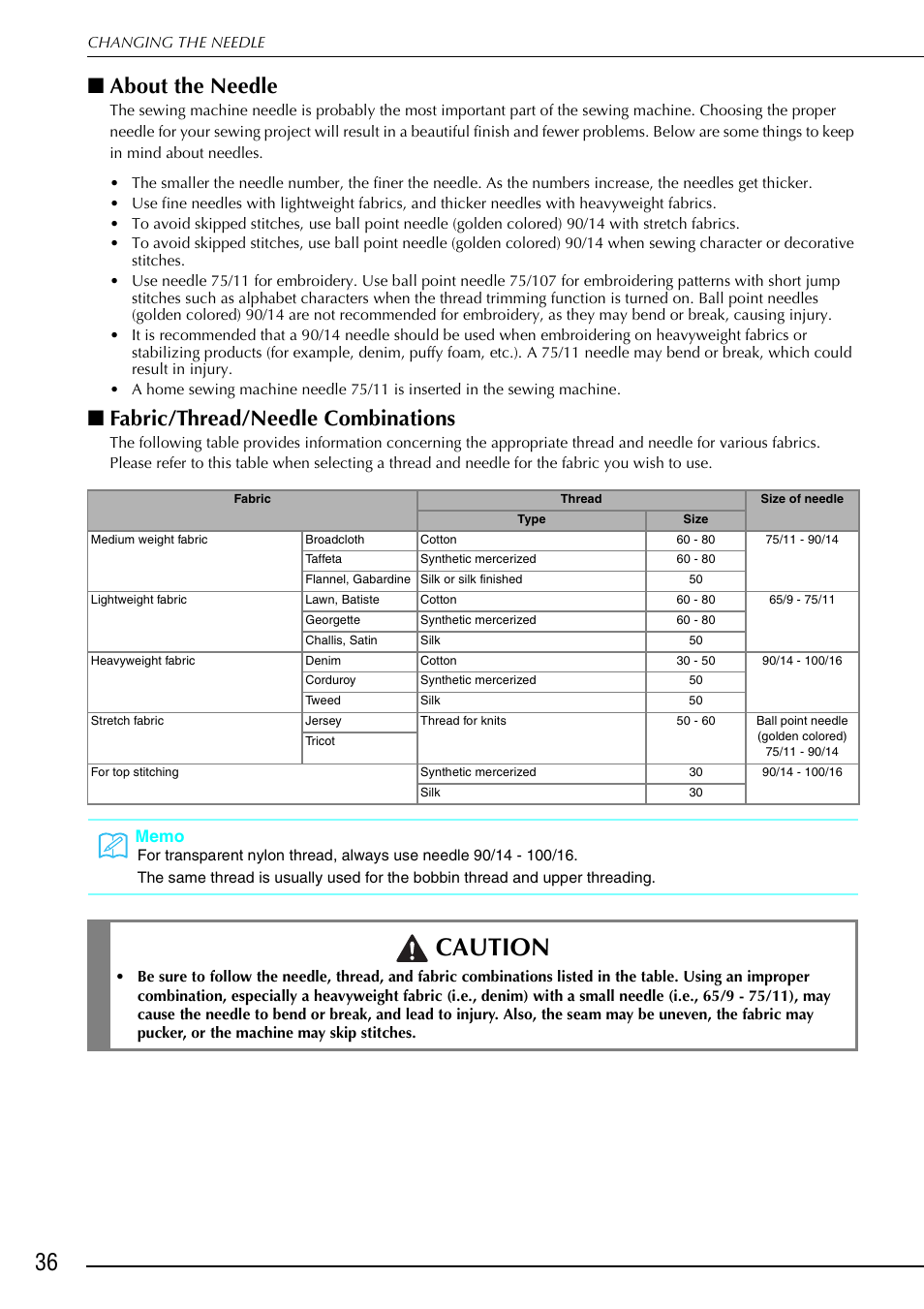 Caution, About the needle, Fabric/thread/needle combinations | Brother 882-S90/S91 User Manual | Page 47 / 249