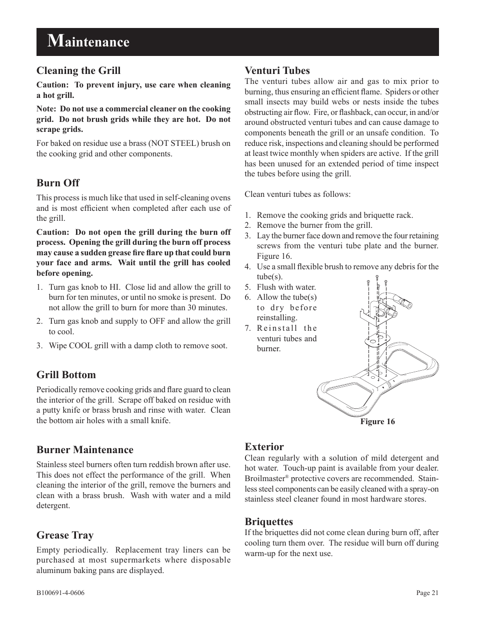 Aintenance, Cleaning the grill, Burn off | Grill bottom, Burner maintenance, Grease tray, Venturi tubes, Exterior, Briquettes | Broilmaster D3-1 User Manual | Page 21 / 24