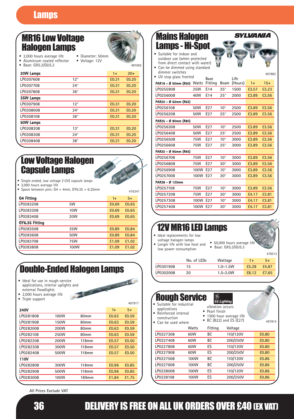 36 delivery is free on all uk orders over £40, Mr16 low voltage halogen lamps, 12v mr16 led lamps | Low voltage halogen capsule lamps, Mains halogen lamps - hi-spot, Rough service, Double-ended halogen lamps, Lamps, Ex vat) | Bosch LHM0610 User Manual | Page 36 / 148