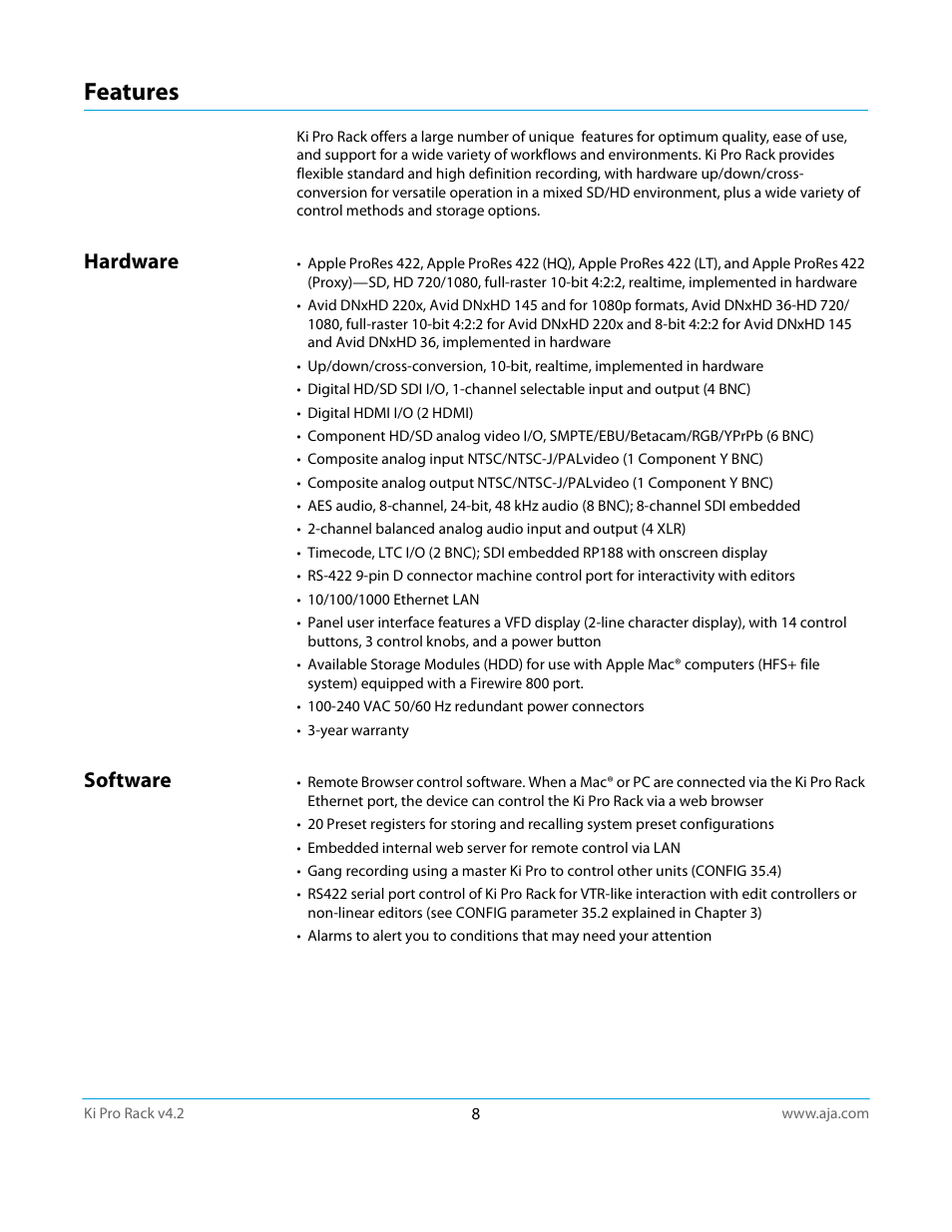 Features, Hardware, Software | Hardware software | AJA Ki Pro Rack User Manual | Page 8 / 111