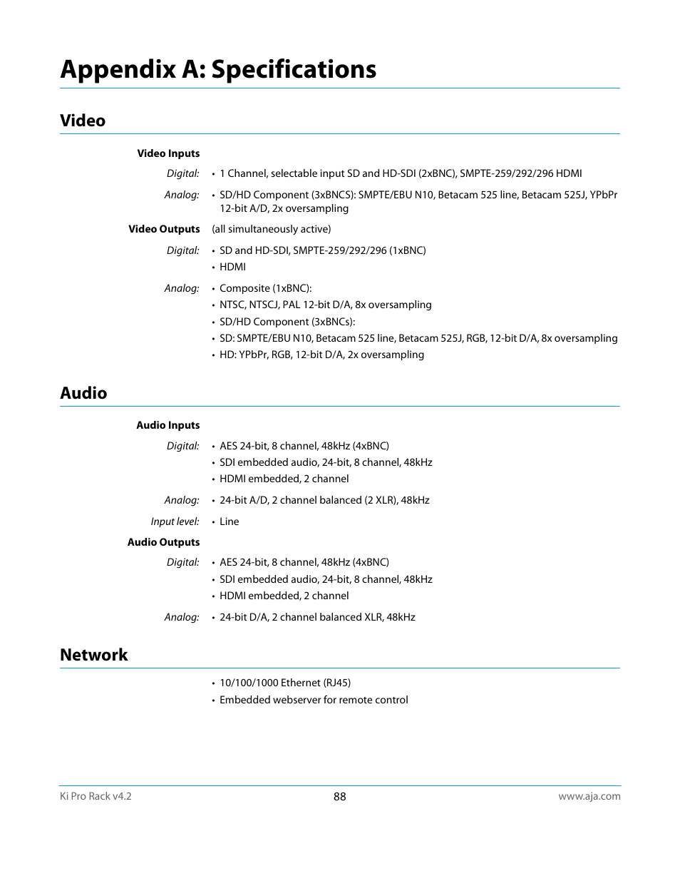 Video, Audio, Network | Appendix a: specifications, Video audio network | AJA Ki Pro Rack User Manual | Page 88 / 111