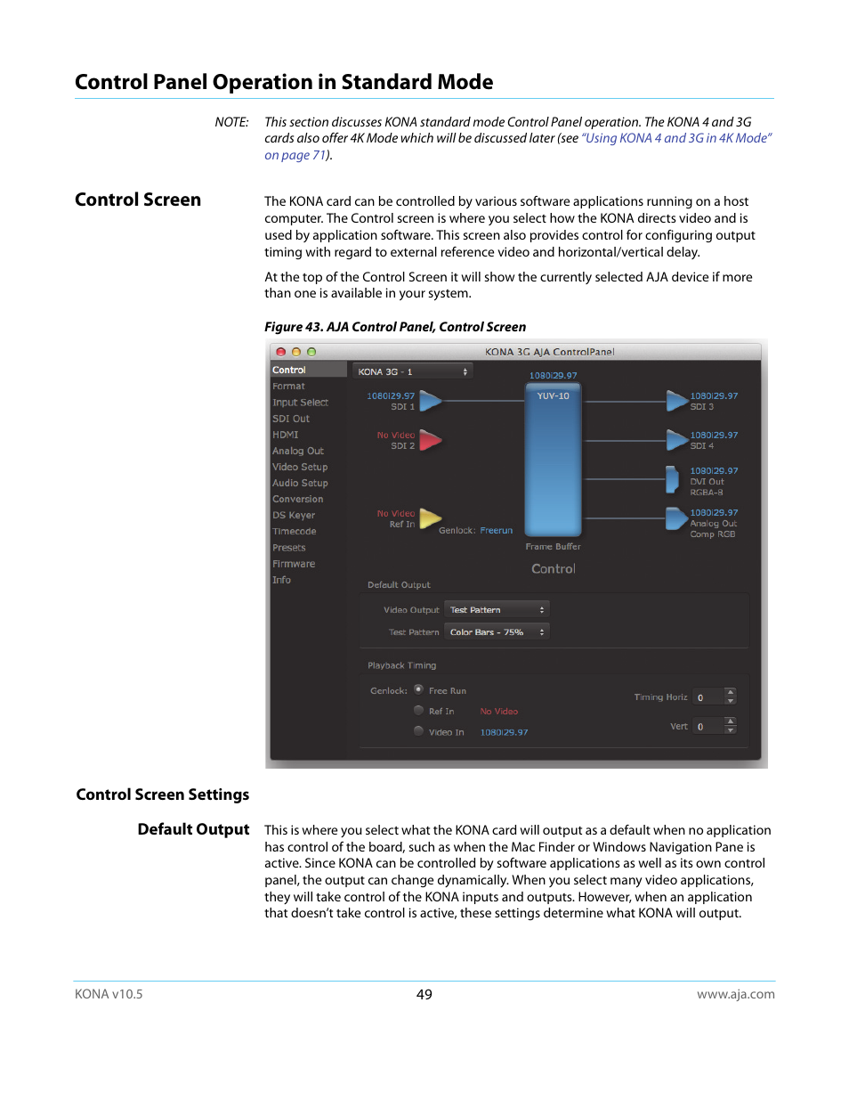 Control panel operation in standard mode, Control screen, Control screen settings | Default output | AJA KONA LHi User Manual | Page 49 / 97