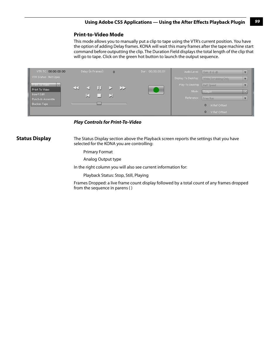 Print-to-video mode, Status display | AJA KONA 5.0 User Manual | Page 109 / 128