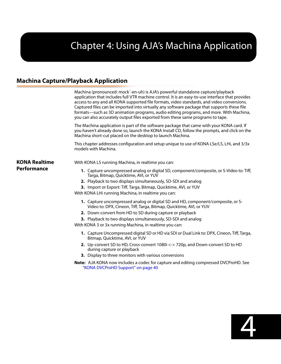 Machina capture/playback application, Kona realtime performance, Chapter 4: using aja’s machina application | AJA KONA 5.0 User Manual | Page 51 / 128