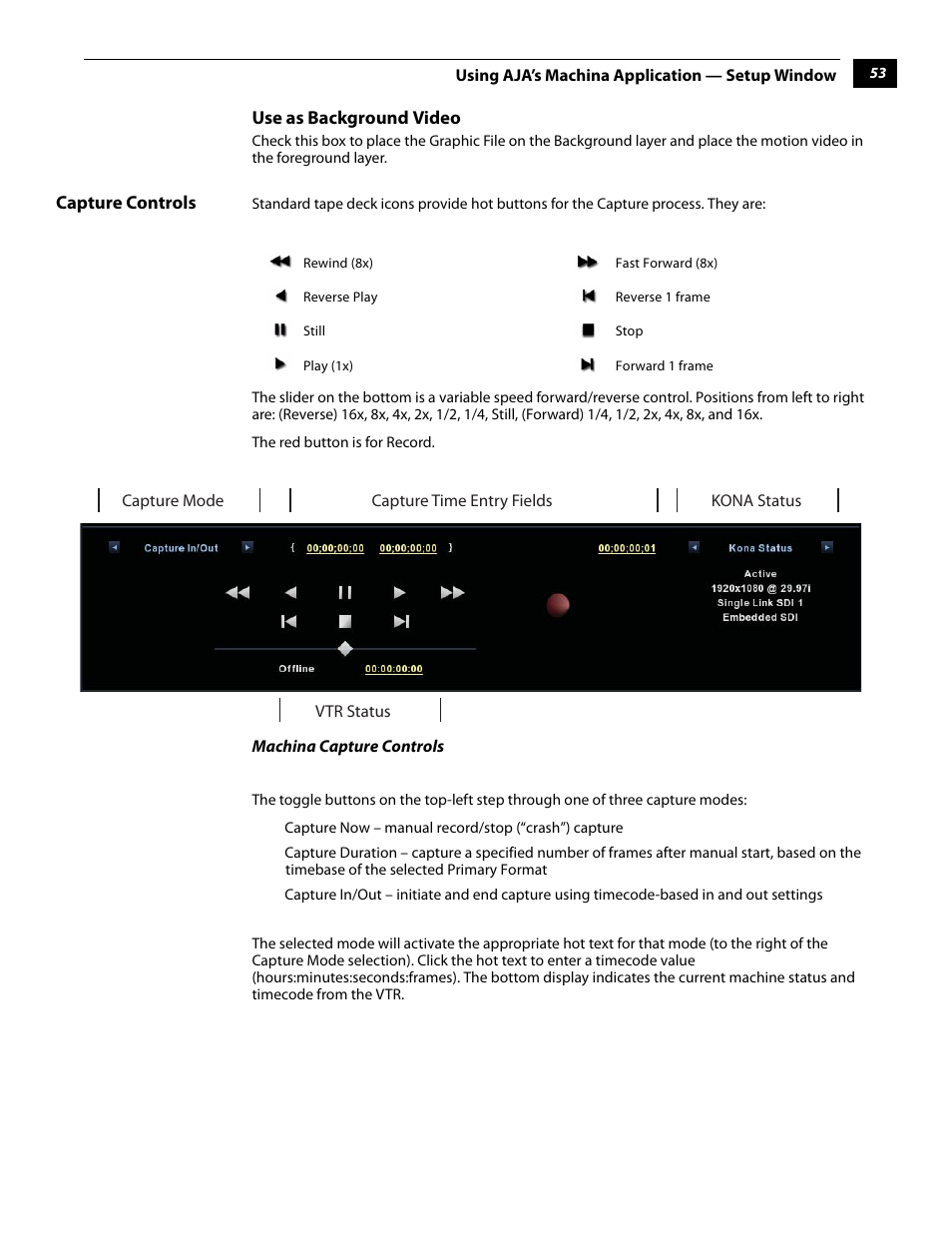 Use as background video, Capture controls | AJA KONA 5.0 User Manual | Page 63 / 128