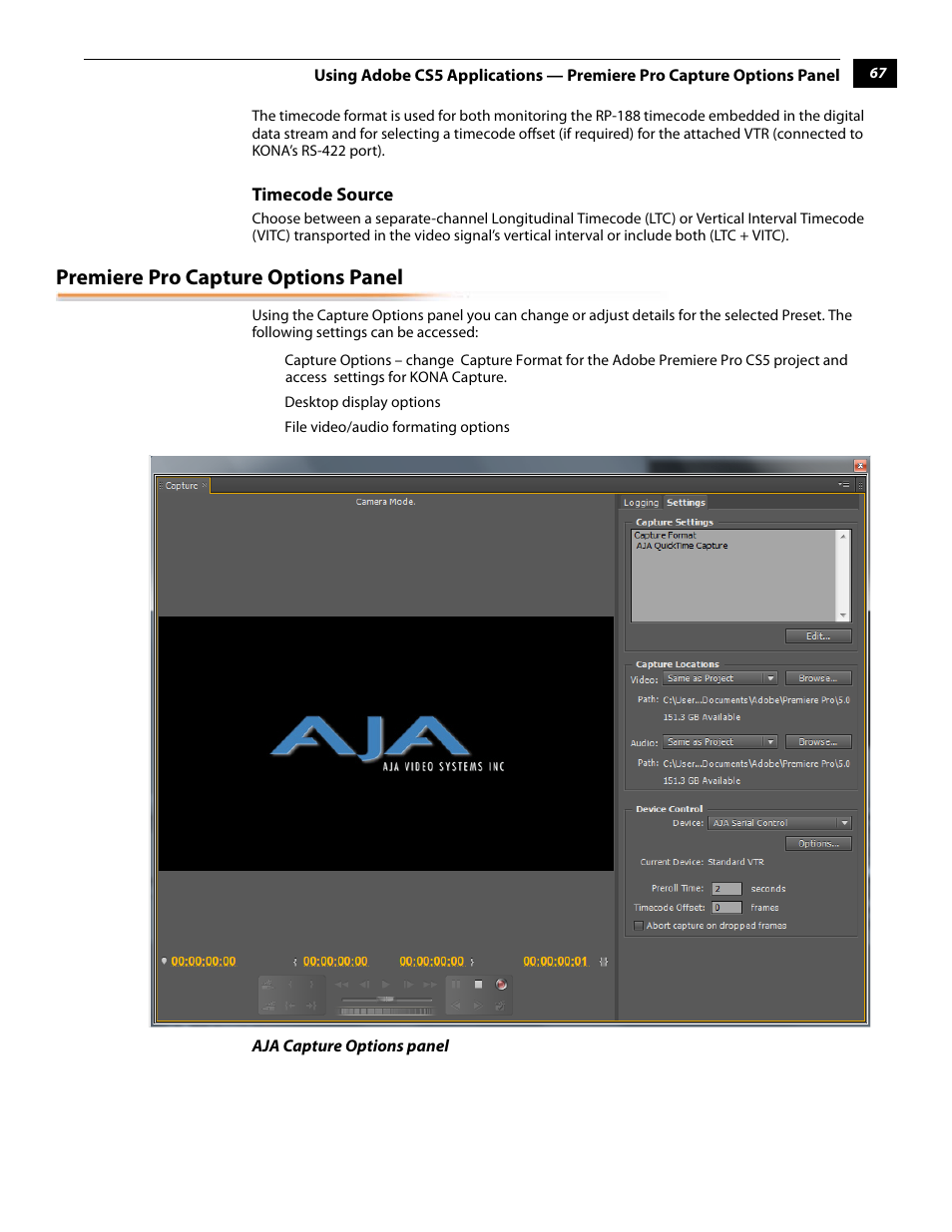 Premiere pro capture options panel, Timecode source | AJA KONA 5.0 User Manual | Page 77 / 128